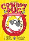 Cowboy Pug - Laura James - 9781408866382