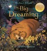 The Big Dreaming - Michael Rosen - 9781408883280