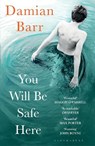 You Will Be Safe Here - Damian Barr - 9781408886052