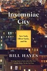 Insomniac City - Bill Hayes - 9781408890615