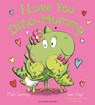 I Love You Dino-Mummy - Mark Sperring - 9781408893432