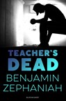 Teacher's Dead - Benjamin Zephaniah - 9781408895016