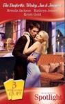 The Danforths: Wesley, Ian & Imogene: Scandal Between the Sheets / The Boss Man's Fortune / Challenged by the Sheikh (Mills & Boon Spotlight) - Brenda Jackson ; Kathryn Jensen ; Kristi Gold - 9781408909997
