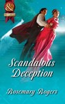 Scandalous Deception (Mills & Boon Superhistorical) - Rosemary Rogers - 9781408914045