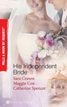His Independent Bride: Wife Against Her Will / The Wedlocked Wife / Bertoluzzi's Heiress Bride (Mills & Boon By Request) - Sara Craven ; Maggie Cox ; Catherine Spencer - 9781408915530