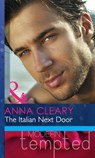The Italian Next Door (Mills & Boon Modern Heat) - Anna Cleary - 9781408919903