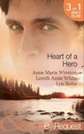 Heart Of A Hero: The Soldier's Seduction / The Heart of a Mercenary / Straight Through the Heart (Mills & Boon By Request) - Anne Marie Winston ; Loreth Anne White ; Lyn Stone - 9781408920893