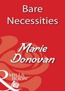 Bare Necessities (Mills & Boon Blaze) - Marie Donovan - 9781408932865