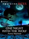 One Night With The Wolf (Mills & Boon Nocturne Bites) - Anna Hackett - 9781408935682