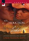 Seduction at Whispering Lakes - Linda Hudson-Smith - 9781408936986