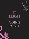 Going For It (Mills & Boon Blaze) - Jo Leigh - 9781408948774