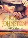 Hawk's Way: Carter & Falcon: The Cowboy Takes A Wife (Hawk's Way) / The Unforgiving Bride (Hawk's Way) - Joan Johnston - 9781408953570