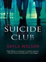 The Suicide Club - Gayle Wilson - 9781408955239