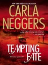 Tempting Fate - Carla Neggers - 9781408955383