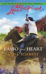 Lasso Her Heart - Anna Schmidt - 9781408963142