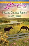 Second Chance Ranch (Mills & Boon Love Inspired) - Leann Harris - 9781408964262