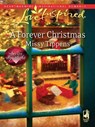 A Forever Christmas (Mills & Boon Love Inspired) - Missy Tippens - 9781408964477