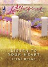 Listen To Your Heart (Mills & Boon Love Inspired) - Irene Brand - 9781408964989