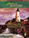 Deadly Homecoming (Mills & Boon Love Inspired) - Barbara Phinney - 9781408966235