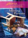 Missing Persons (Reunion Revelations, Book 2) (Mills & Boon Love Inspired) - Shirlee McCoy - 9781408966938