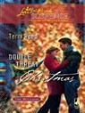 Double Threat Christmas (The McClains, Book 3) (Mills & Boon Love Inspired) - Terri Reed - 9781408967072