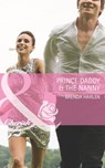 Prince Daddy & The Nanny (Reigning Men, Book 5) (Mills & Boon Cherish) - Brenda Harlen - 9781408971239