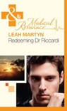 Redeeming Dr Riccardi (Mills & Boon Medical) - Leah Martyn - 9781408973653