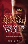 Code of the Wolf (Mills & Boon Nocturne) - Susan Krinard - 9781408974865