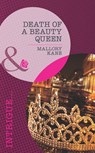 Death of a Beauty Queen (The Delancey Dynasty, Book 4) (Mills & Boon Intrigue) - Mallory Kane - 9781408977453