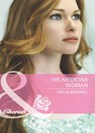 His Medicine Woman (Men of the West, Book 22) (Mills & Boon Cherish) - Stella Bagwell - 9781408978405