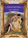 Forever And A Day (Mills & Boon Vintage 90s Modern) - Mary McBride - 9781408987995