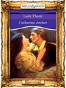 Lady Thorn (Mills & Boon Vintage 90s Modern) - Catherine Archer - 9781408988565