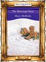 The Marriage Knot (Mills & Boon Vintage 90s Modern) - Mary McBride - 9781408989609