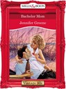Bachelor Mom (Mills & Boon Vintage Desire) - Jennifer Greene - 9781408990629