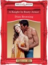 A Knight In Rusty Armor (Mills & Boon Vintage Desire) - Dixie Browning - 9781408991183