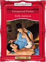 Unexpected Father (Mills & Boon Vintage Desire) - Kelly Jamison - 9781408991367