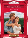 A Stranger In Texas (Mills & Boon Vintage Desire) - Lass Small - 9781408991862
