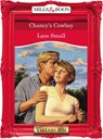Chancy's Cowboy (Mills & Boon Vintage Desire) - Lass Small - 9781408991909