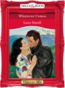 Whatever Comes (Mills & Boon Vintage Desire) - Lass Small - 9781408992579