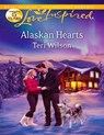 Alaskan Hearts (Mills & Boon Love Inspired) - Teri Wilson - 9781408994924
