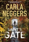 Saint's Gate (A Sharpe & Donovan Novel, Book 1) - Carla Neggers - 9781408996140