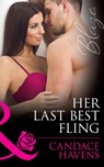 Her Last Best Fling (Mills & Boon Blaze) - Candace Havens - 9781408997116