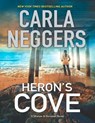Heron's Cove (A Sharpe & Donovan Novel, Book 2) - Carla Neggers - 9781408997604