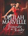 Forever a Lady (The Rumor Series, Book 3) - Delilah Marvelle - 9781408997857