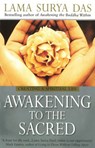Awakening To The Sacred - Surya Das - 9781409009641