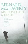 Matters of Life & Death - Bernard MacLaverty - 9781409016632