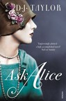 Ask Alice - D J Taylor - 9781409020714