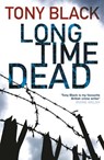 Long Time Dead - Tony Black - 9781409051381