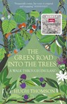 The Green Road Into The Trees - Hugh Thomson - 9781409051909