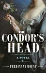 The Condor's Head - Ferdinand Mount - 9781409059226